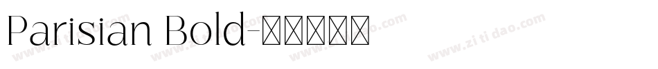 Parisian Bold字体转换